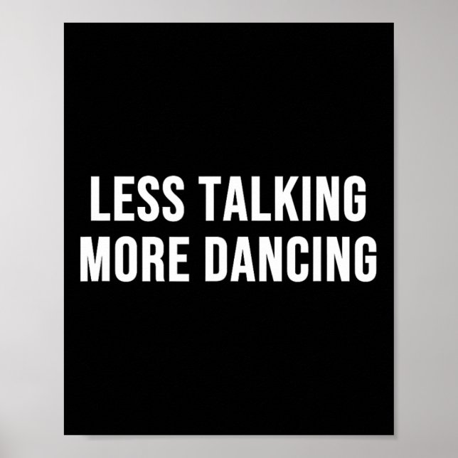 Affiche Less Talking More (Devant)