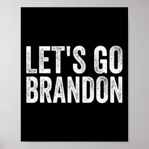 Affiche Let#39 ; s Go Brandon Joe Biden Chant For Men And 