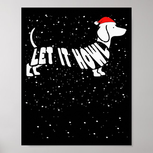 Affiche Let It Howl Snow Funny Pun Winter Dachshund Mom Ch (Devant)