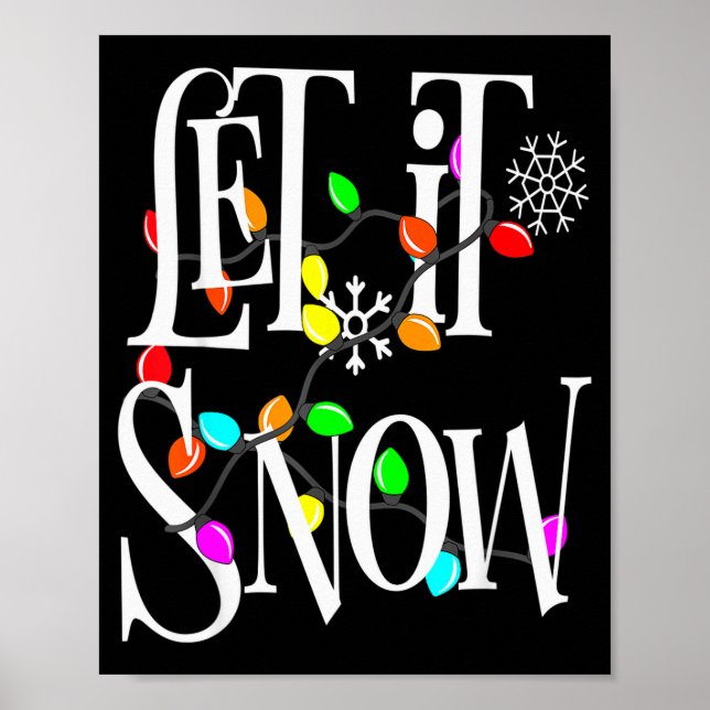 Affiche Let It Snow Somewhere Else Funny Christmas  (Devant)