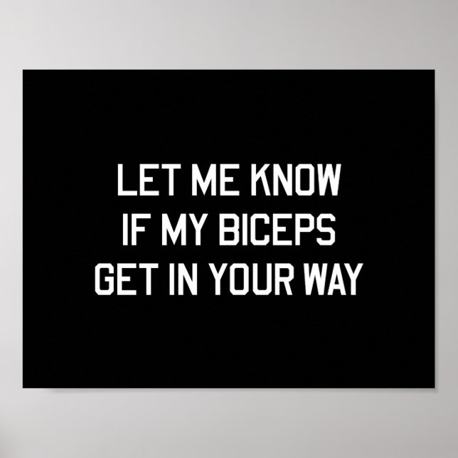 Affiche Let Me Know If My Biceps Get In Your Way (Devant)