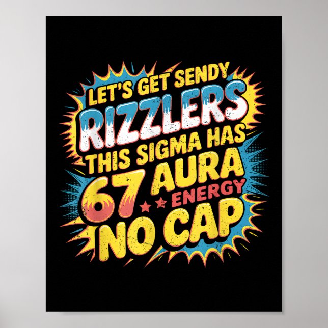 Affiche Let’s Get Sendy Rizzlers 67 Aura Meme Design  (Devant)