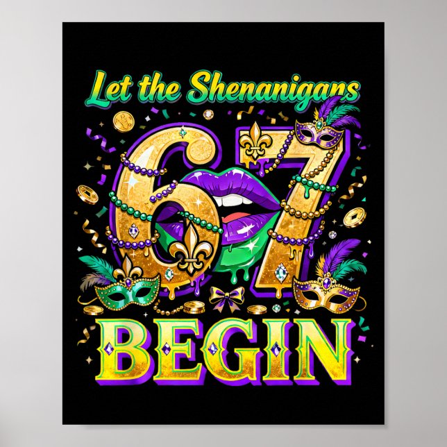 Affiche Let The Shenanigans 67 Begin Mardi Gras Quote _4  (Devant)