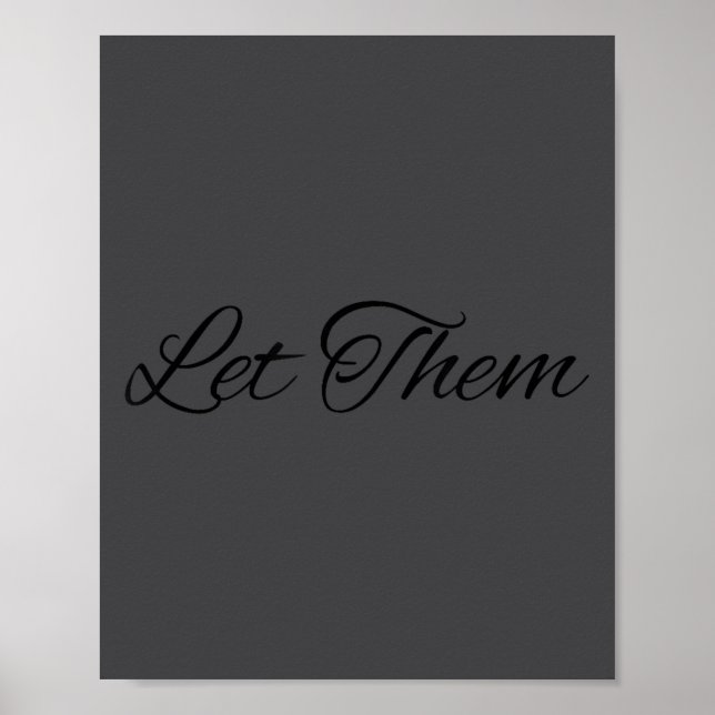 Affiche Let Them Let Me Motivational Growth Quote  (Devant)
