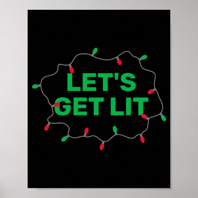 Affiche Lets Get Lit Funny Christmas Quote  (Devant)