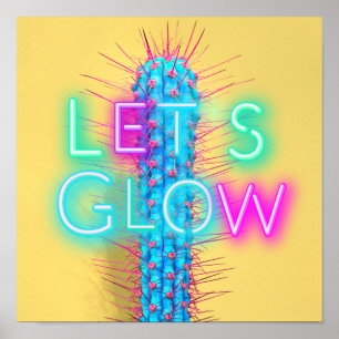 Affiche Let's GLOW Neon Cactus Funky Party Festival Dance