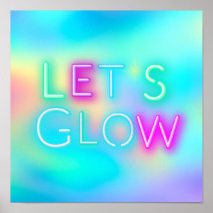 Affiche Lets GLOW Neon Festival Party Rave Dance Trance