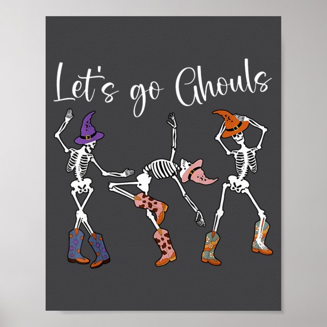 Affiche Let's Go Ghouls Dancing Skeleton Cowboy Western Ha (Devant)