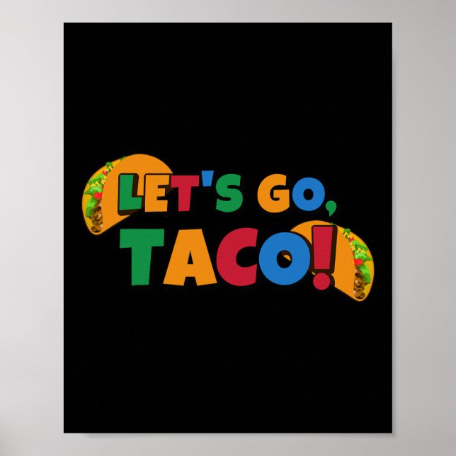 Affiche Let's Go Taco' Chicken Trump Tariff 1  (Devant)