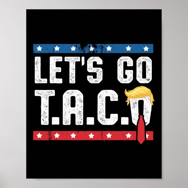 Affiche Let's Go Taco Funny Mexicans Latin No Kings 1776  (Devant)