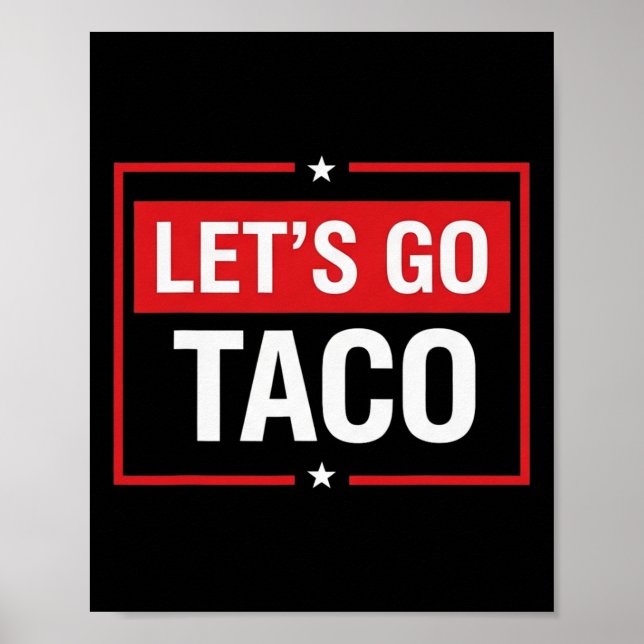 Affiche Let's Go Taco Shirt Funny Slogan Let's Go Taco 2  (Devant)