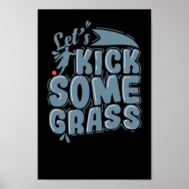 Affiche Let's Kick Some Grass (Devant)