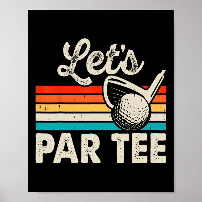Affiche Let's Par Tee Funny Golf Pun Dad Party Golfer Fath (Devant)