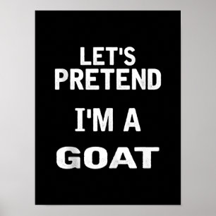 Affiche Let's Pretend In a Goat Funny Halloween Costume
