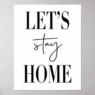 Affiche Let's Stay Home