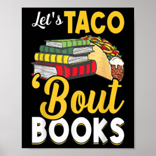 Affiche Lets Taco Bout Livres Livre Lover Cinco De Mayo Li
