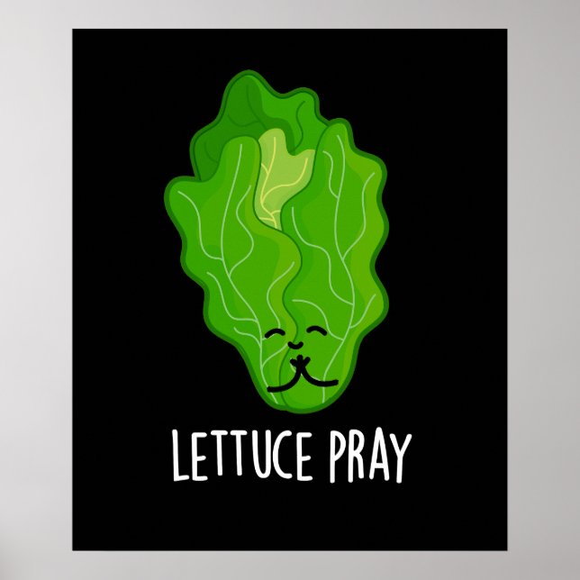 Affiche Lettuce Pray Funky Veggie Pun Dark BG (Devant)