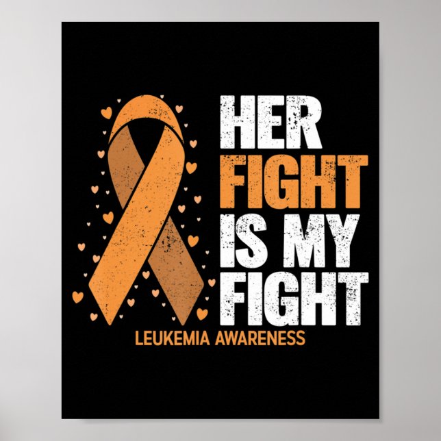 Affiche Leukemia Awareness  Her Fight is my fight Leukemia (Devant)