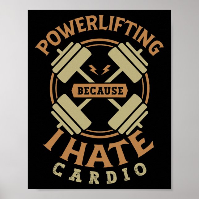 Affiche Levage Puissant Parce Que Je Déteste Cardio Pour U (Devant)