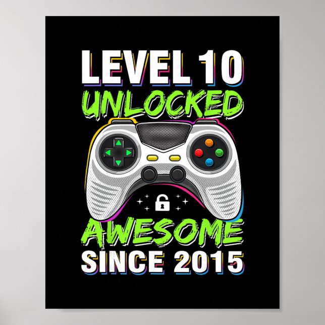 Affiche Level 10 Unlocked Awesome Since 2015 10th Birthday (Devant)