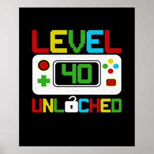 Affiche Level 40 Unlocked Video Game 10th Birthday Gift