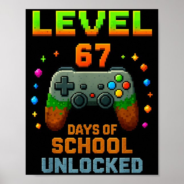 Affiche Level 67 Days Of School Unlocked Funny Six Seven G (Devant)