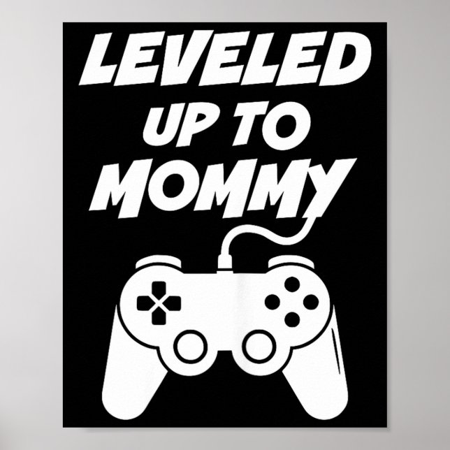 Affiche Leveled Up To Mommy  (Devant)