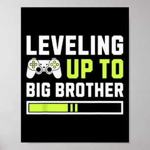 Affiche Leveling Jusqu'À Big Brother - Amusant Joueur Pour