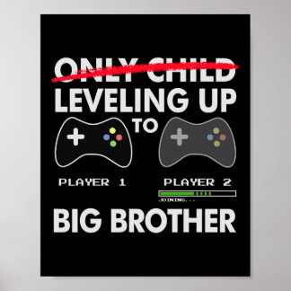 Affiche Leveling Up To Big Brother Shirt - Video Game Play