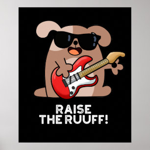 Affiche Levez Le Ruuf Funny Chien Pun Dark BG