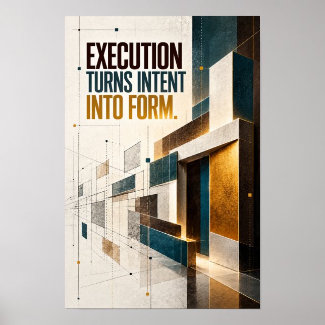 Affiche L'Exécution Transforme L'Intention En Forme Affich (Devant)
