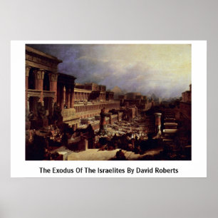 Affiche L'Exode Des Israélites Par David Roberts