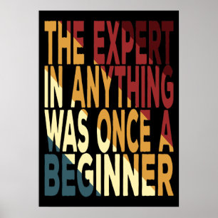 Affiche L'Expert En Quoi Que Ce Soit A Été Un Débutant