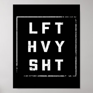 Affiche Lft Hvy Sht Gym tenue Diet Weights Dream Body