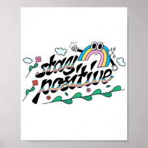 Affiche LGBT+Pride. Reste positif.