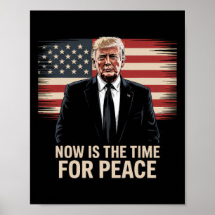 Affiche L'Heure Est À La Paix - Trump