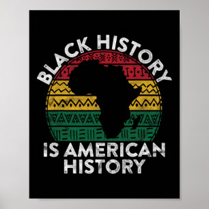 Affiche L'histoire des Noirs est un cadeau d'histoire amér