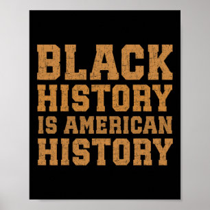Affiche L'Histoire Noire Est L'Histoire Américaine Melanin