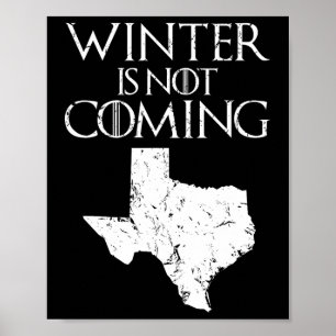 Affiche L'Hiver Ne Vient Pas À Drôle Noël Tx Usa Cadeau