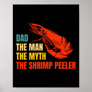 Affiche L'Homme Le Mythe La Fête des pères des crevettes