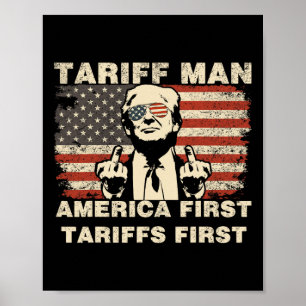Affiche L'homme tarifaire drôle Trump Tarrifs mème Amériqu