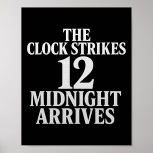 Affiche L'horloge sonne 12 minuit arrive Meme