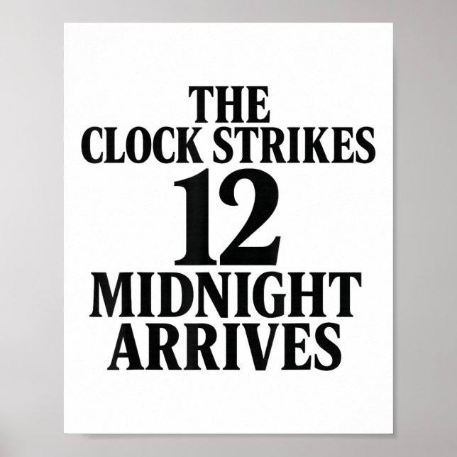 Affiche L'horloge sonne 12 minuit arrive Mème  (Devant)