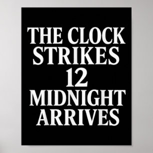 Affiche L'horloge sonne 12 minuit arrive Meme _2