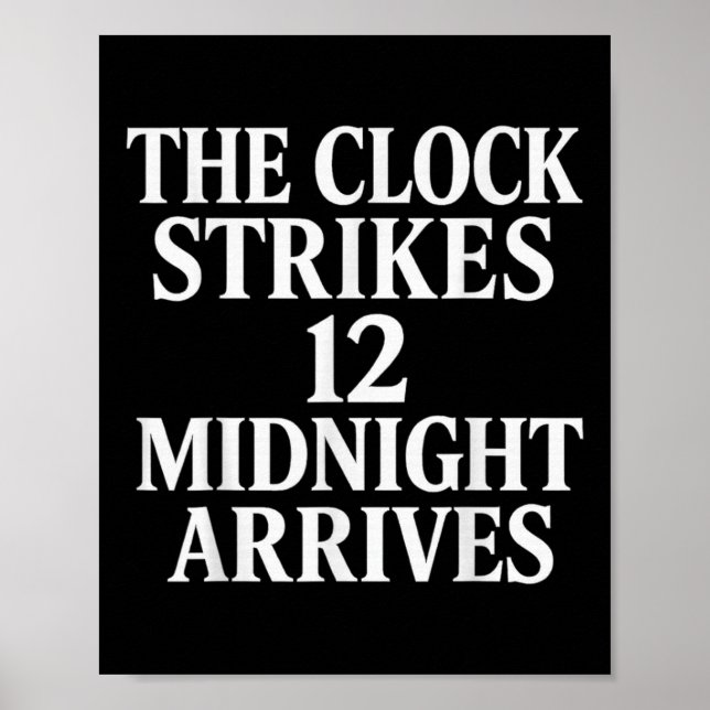 Affiche L'horloge sonne 12 minuit arrive Meme _2 (Devant)