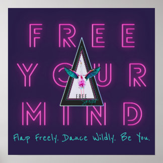 Affiche Libérez votre esprit Free Spirited Flamant rose In
