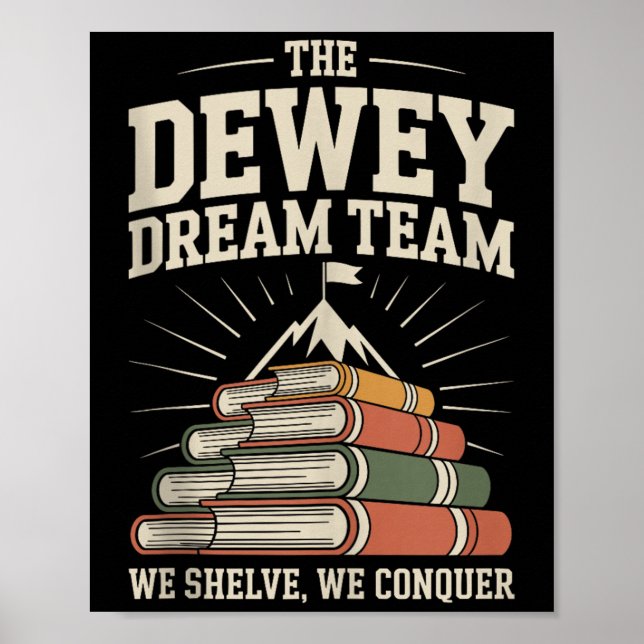 Affiche Library Dream Team Mountain Of Books Funny Librari (Devant)