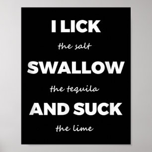 Affiche Lick Salt Swallow Tequila Salt Lime Dirty Jo