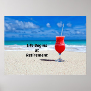 Affiche Life Begins at Retirement, frosty drink on beach