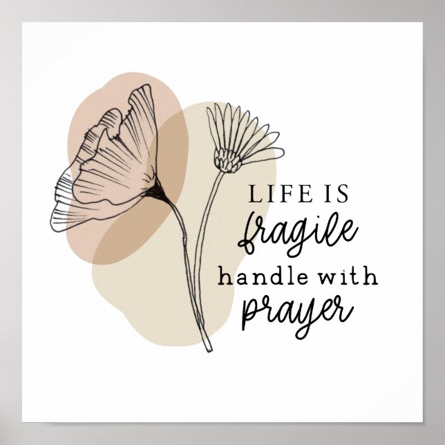 Affiche Life est la main fragile de Prayer Flowers (Devant)